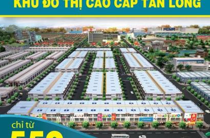 Khu đô thị Tân Long – Khu đô thị hiện đại, quy hoạch đồng bộ và tiềm năng đầu tư bền vững
