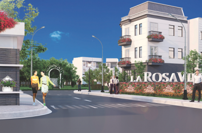 La Rosa Vila – Khu đô thị hiện đại, không gian sống đẳng cấp, cơ hội đầu tư bền vững