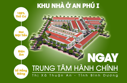 Khu nhà ở An Phú 1 – Khu dân cư hiện đại, vị trí thuận lợi và tiềm năng đầu tư ổn định
