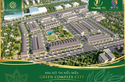 Green Complex City – Khu đô thị hiện đại, không gian sống xanh và tiềm năng phát triển bền vững