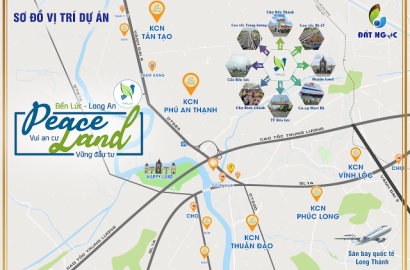Peace Land Long An – Thông Tin Dự Án, Vị Trí Và Tiềm Năng Đầu Tư