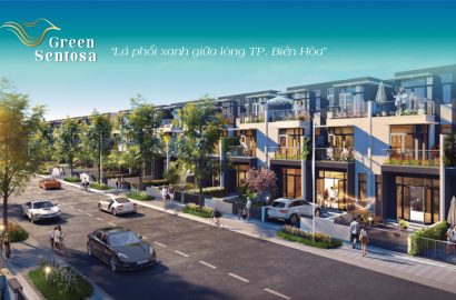 Green Sentosa Biên Hòa – Khu đô thị xanh hiện đại tại trung tâm phát triển Đồng Nai