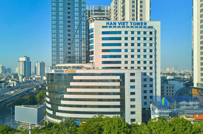 Hàn Việt Tower – Văn phòng cho thuê hiện đại, vị trí đẹp tại Hà Nội